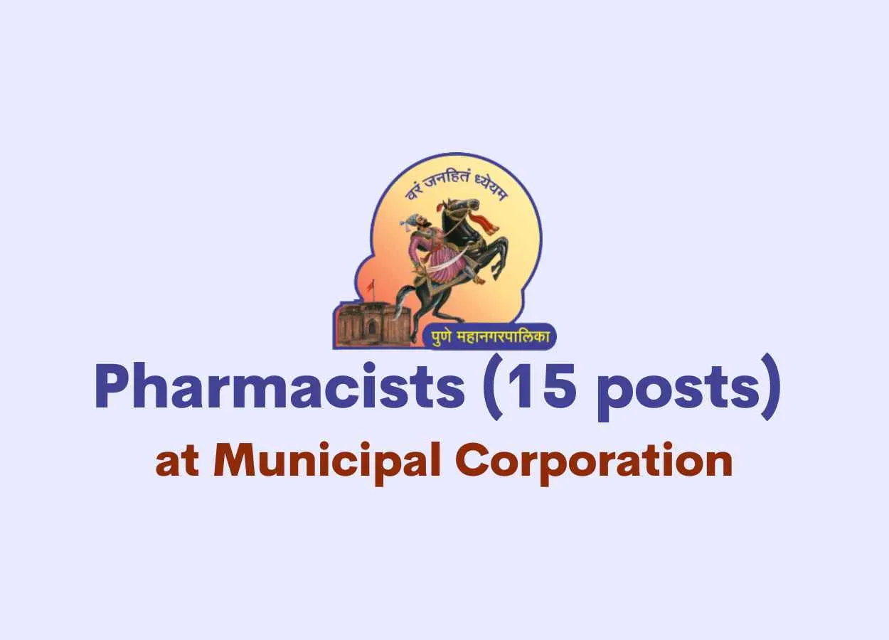 Recruitment for Pharmacists at Municipal Corporation 