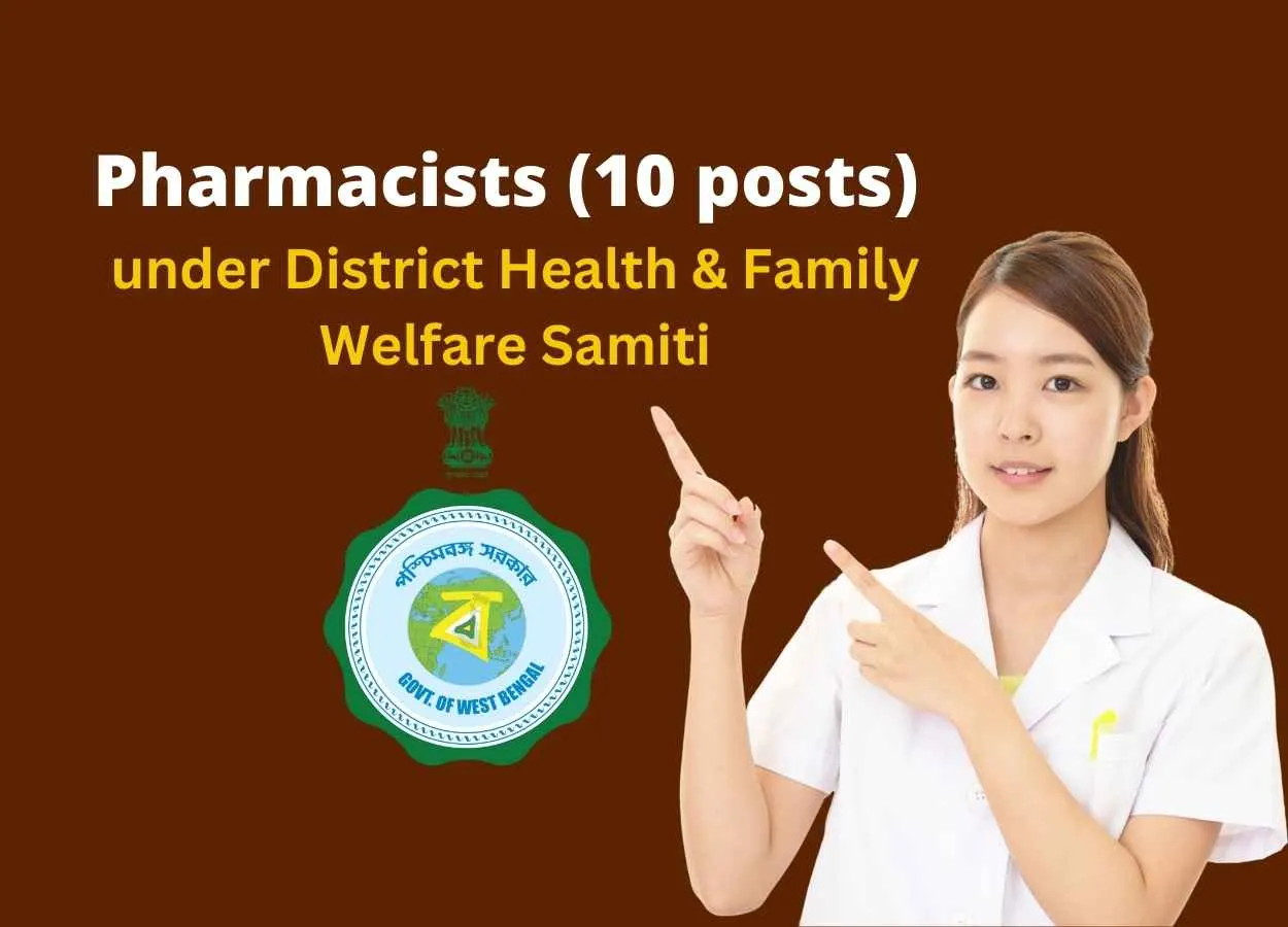 Recruitment for Pharmacists under District Health & Family Welfare Samiti