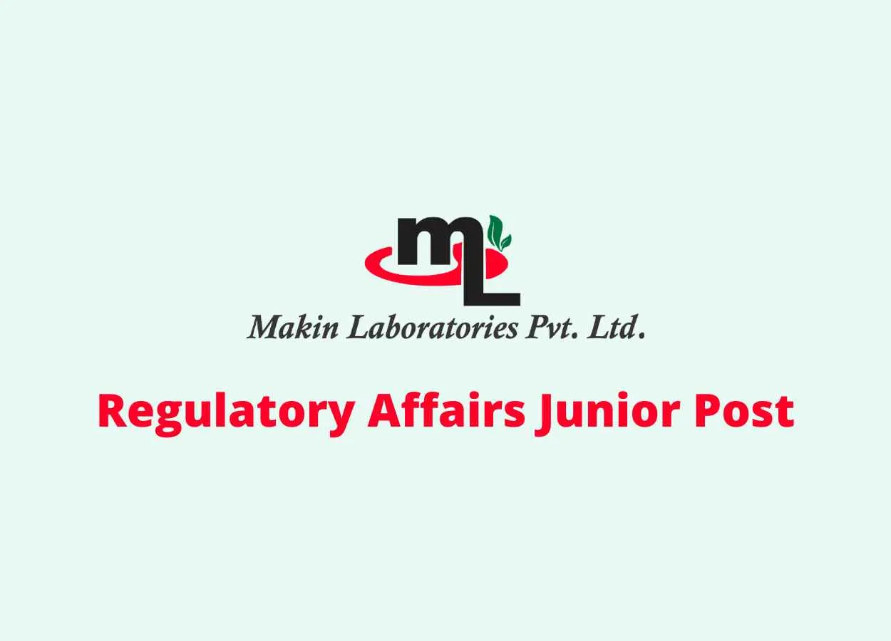 Require Regulatory Affairs Junior at Makin labs