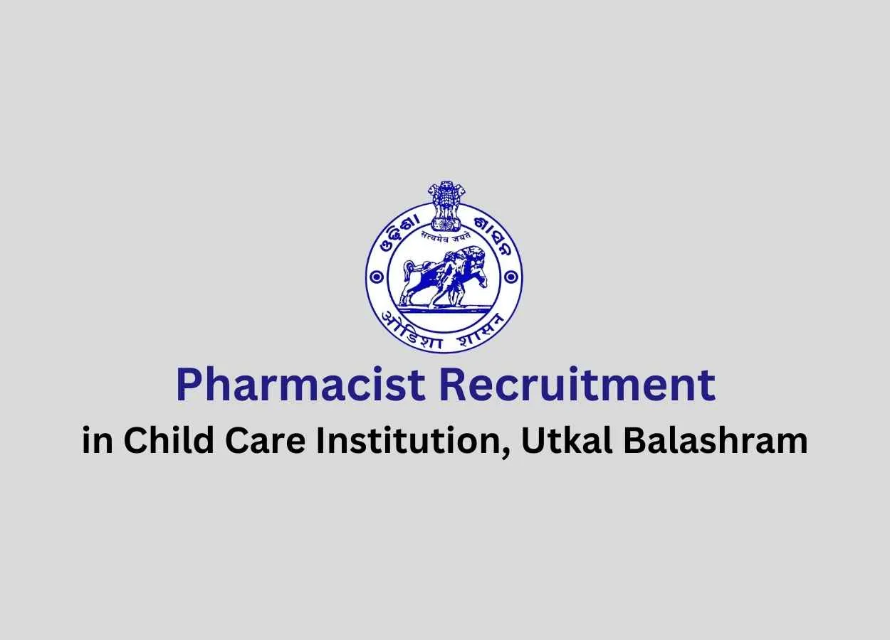 Vacancy for Pharmacist in Child Care Institution