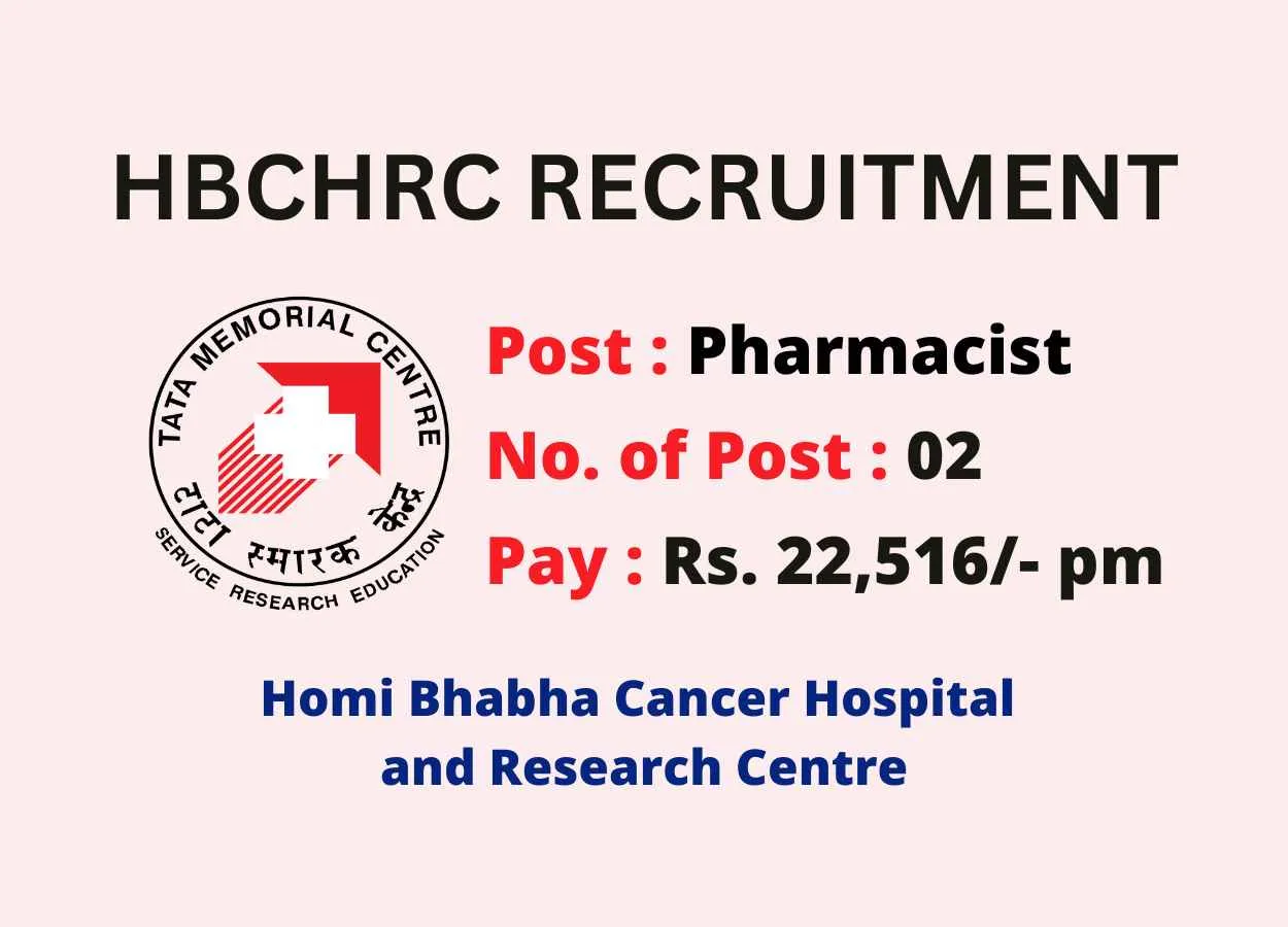 Vacancy for Pharmacists at Homi Bhabha Cancer Hospital and Research Centre