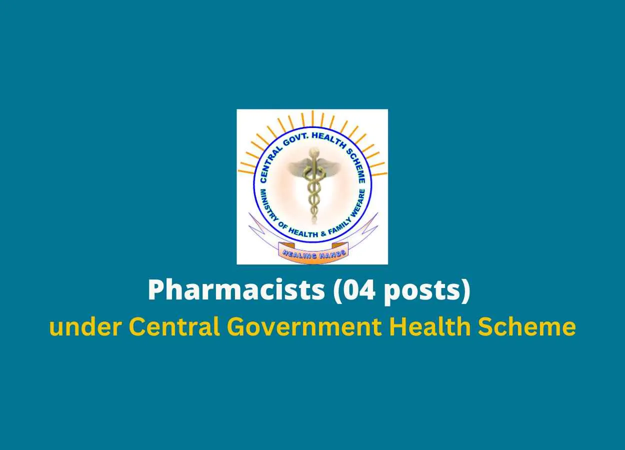 Job for Pharmacists under Central Government Health Scheme