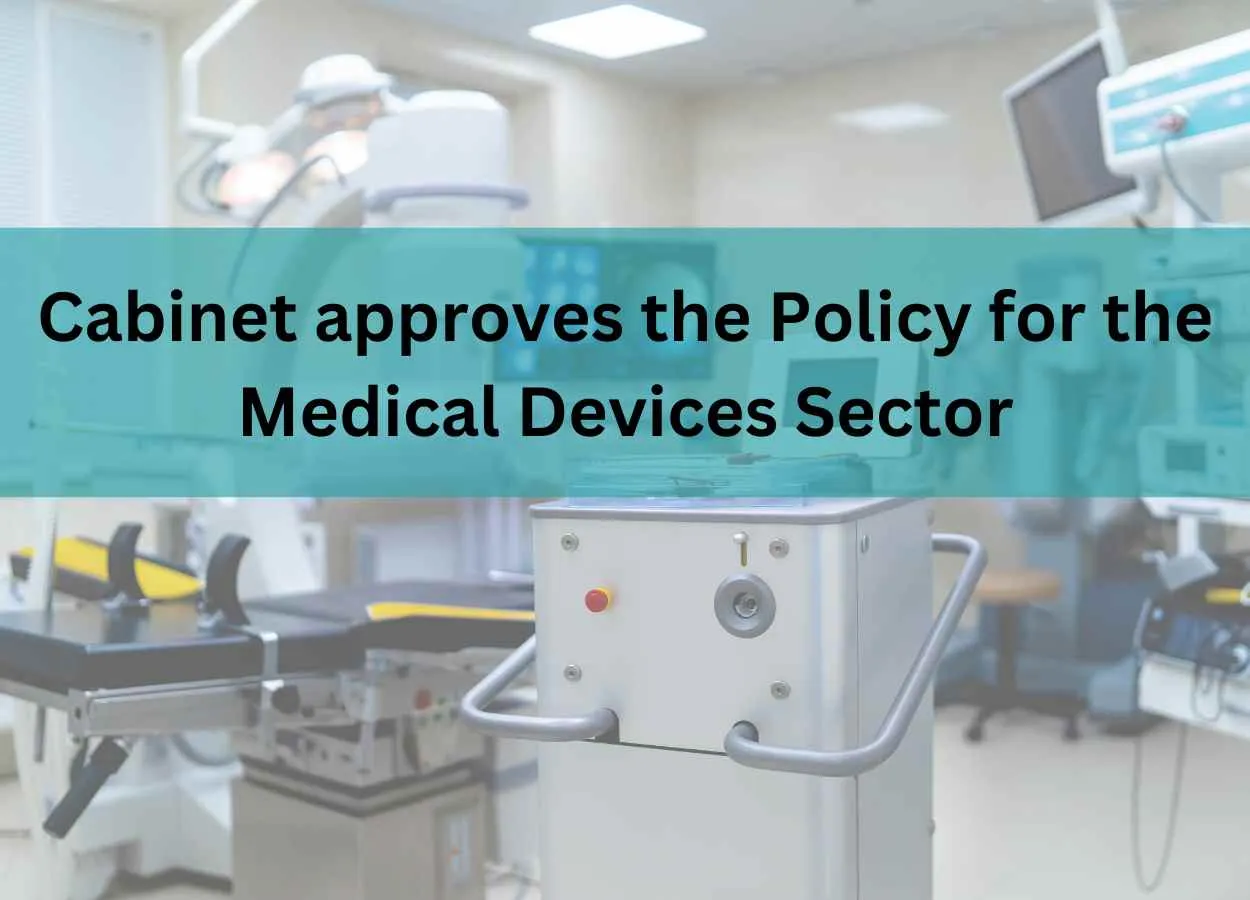 Cabinet approves the Policy for the Medical Devices Sector
