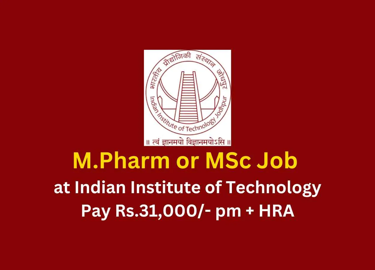 M.Pharm or MSc Job at Indian Institute of Technology