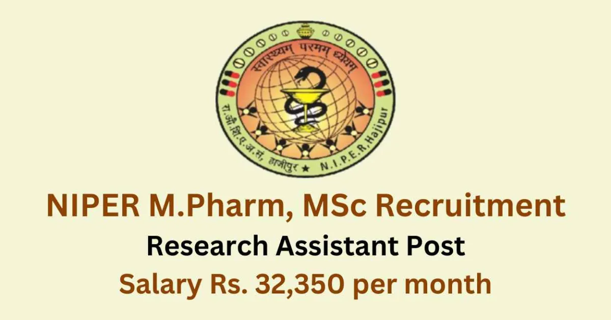 NIPER M.Pharm, MSc Recruitment