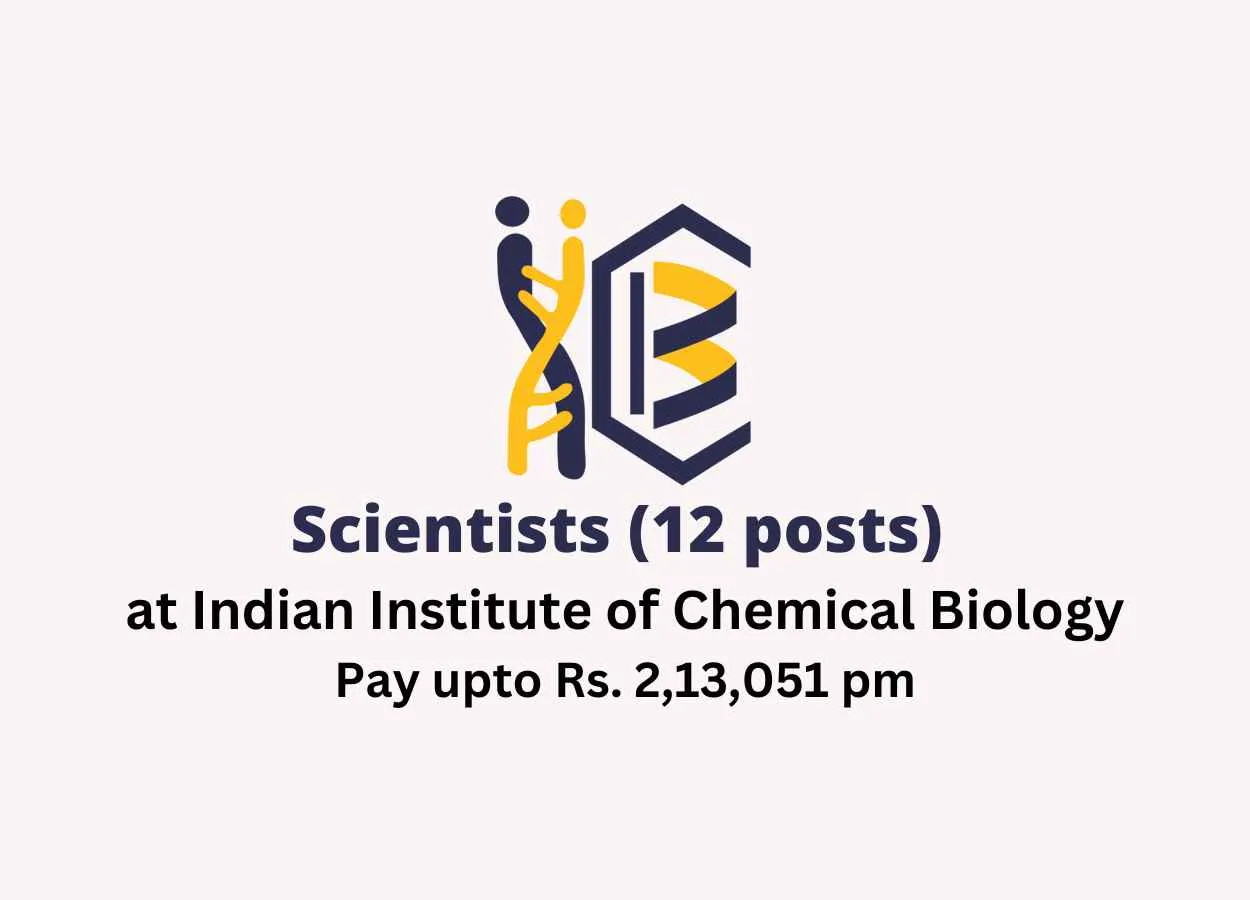 Opportunity for Scientists at Indian Institute of Chemical Biology