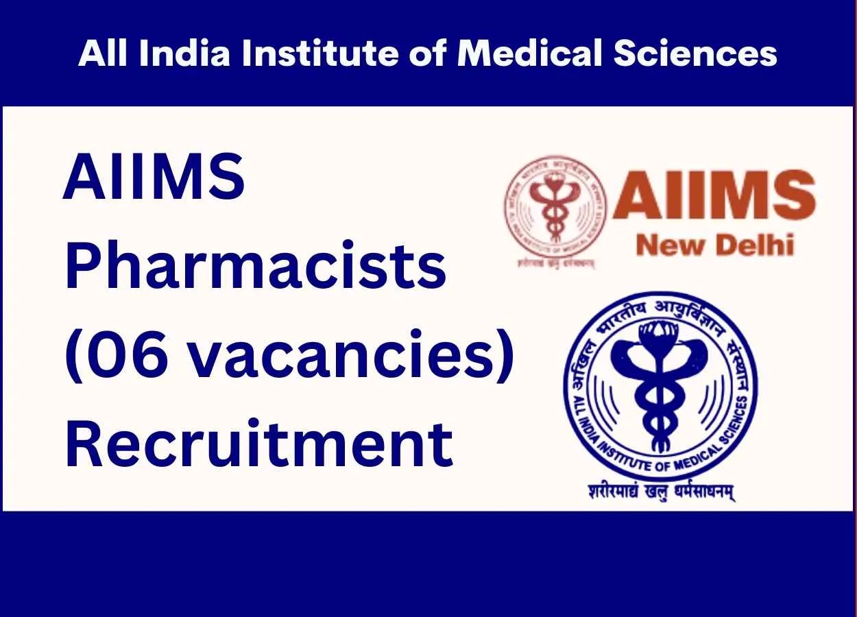 Recruitment for Pharmacists at All India Institute of Medical Sciences