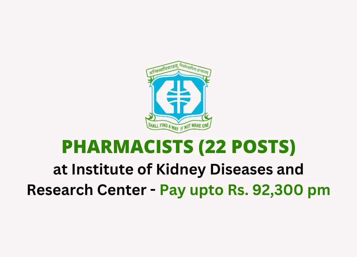 Recruitment for Pharmacists at Institute of Kidney Diseases and Research Center