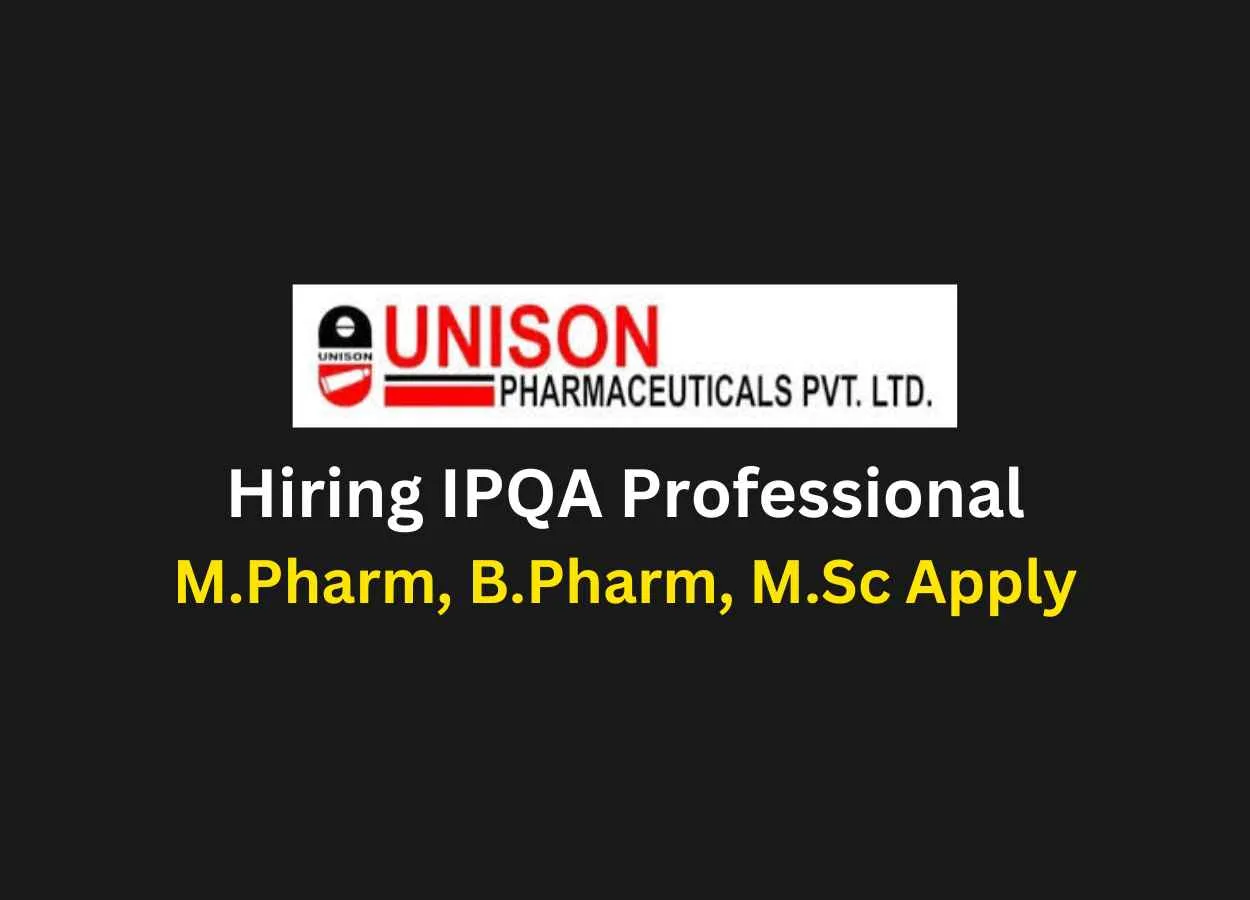 Unison Pharma Hiring IPQA professional