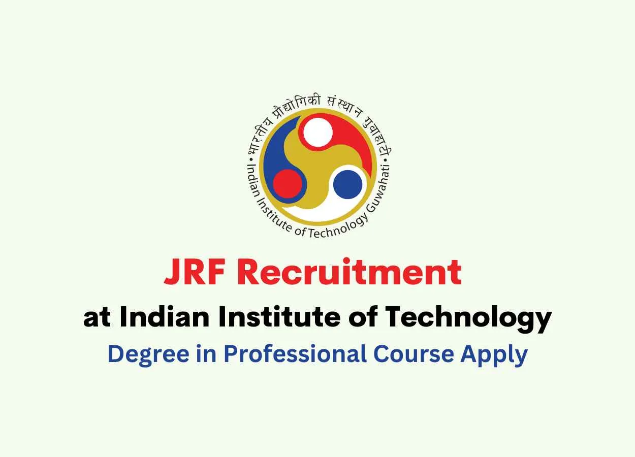 Vacancy for JRF at Indian Institute of Technology