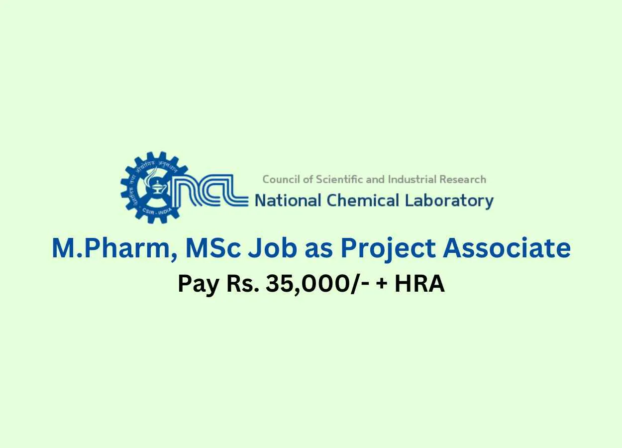 Vacancy for M.Pharm, MSc as Project Associate at National Chemical Laboratory