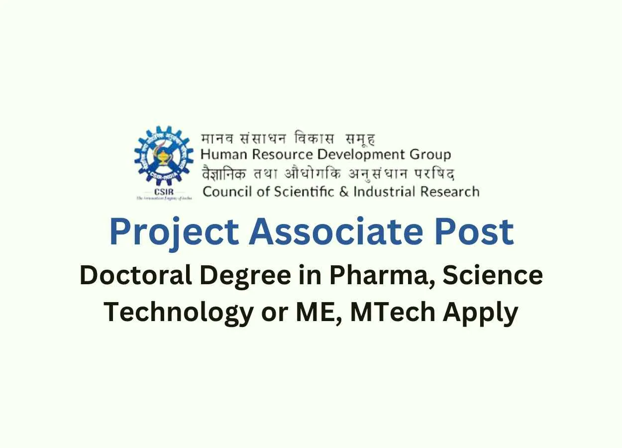 Vacancy for Project Associate at CSIR HRDC