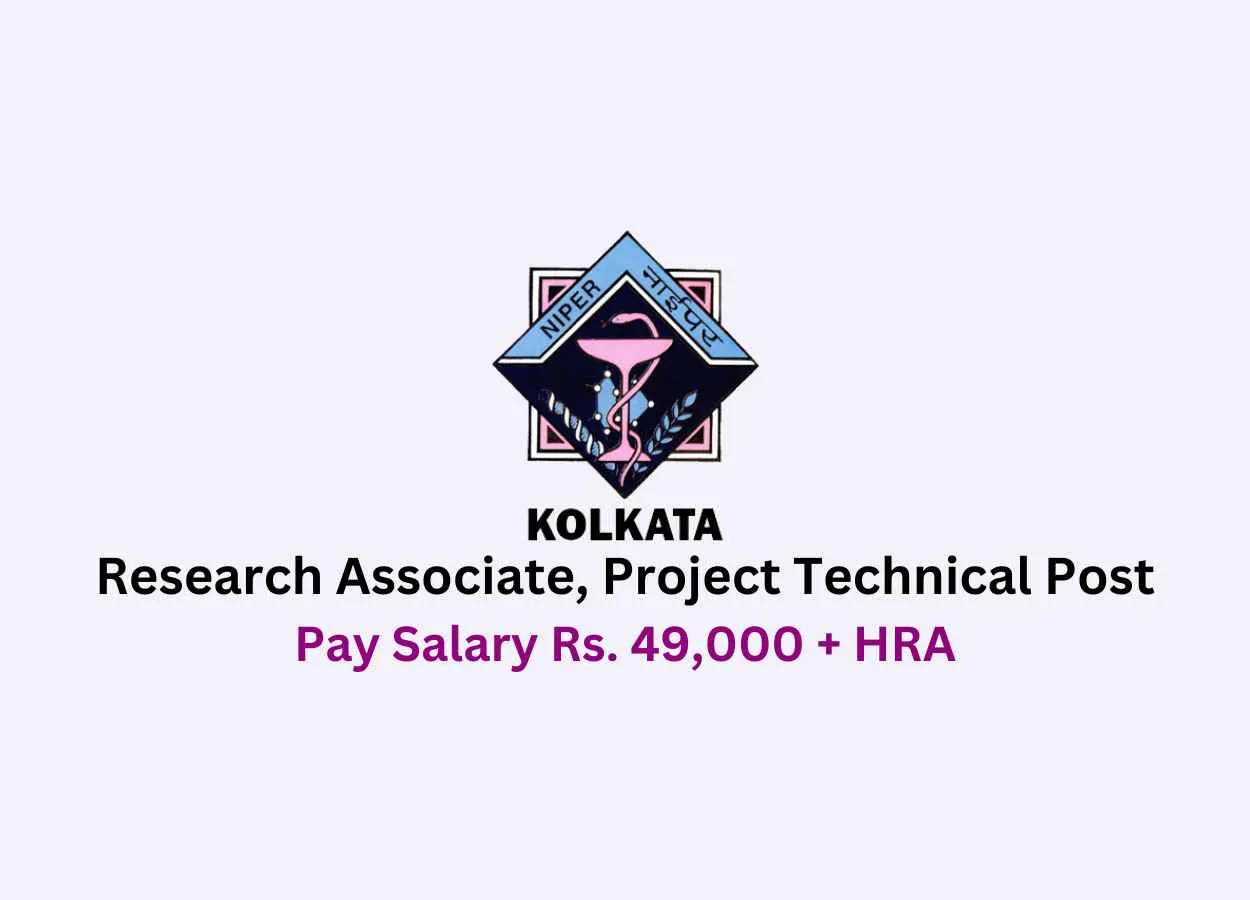 Vacancy for Research Associate, Project Technical Officer at NIPER