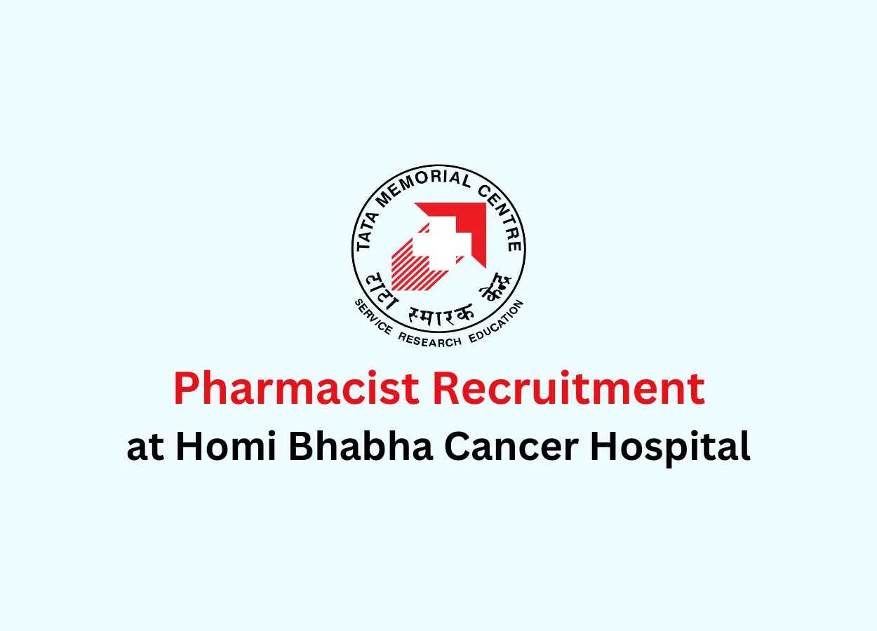 Walk in for Pharmacist at Homi Bhabha Cancer Hospital