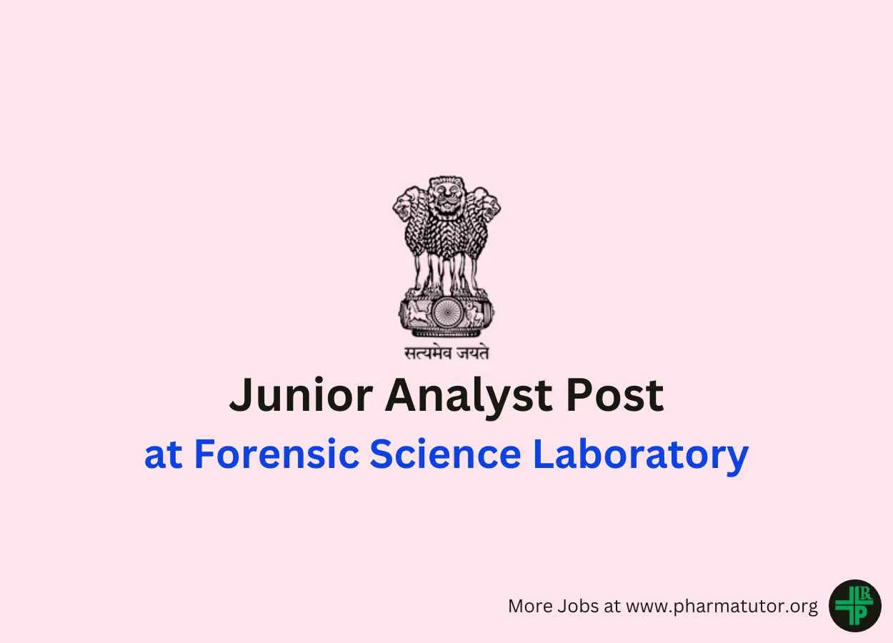 Applications invited for Junior Analyst at Forensic Science Laboratory