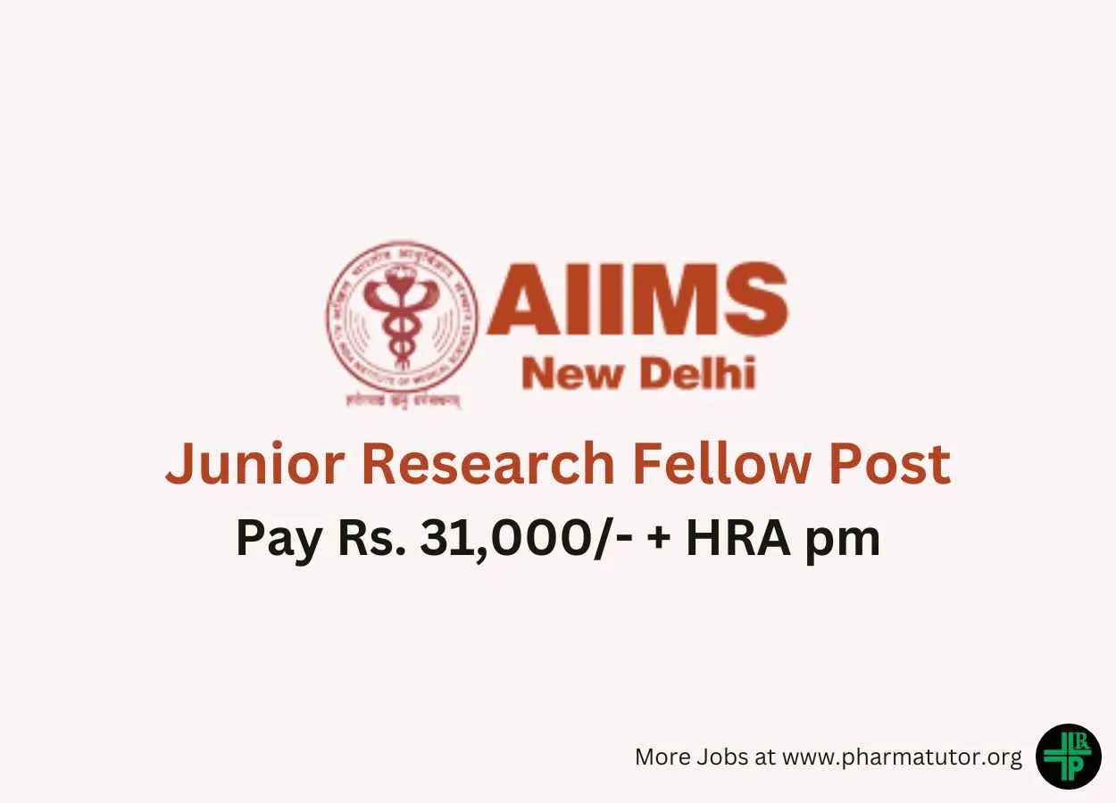 Applications invited for Junior Research Fellow at AIIMS