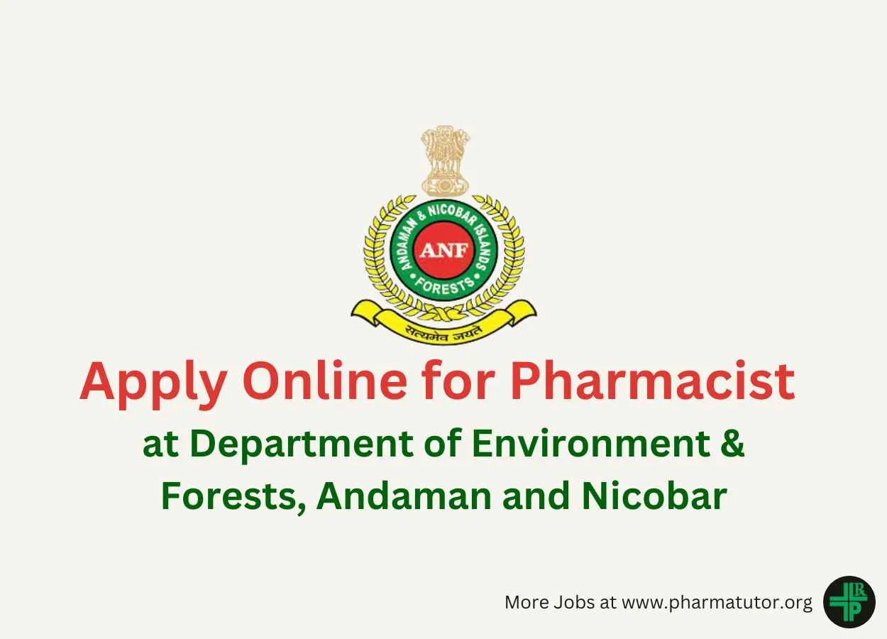 Apply Online for Pharmacist at Department of Environment & Forests, Andaman and Nicobar