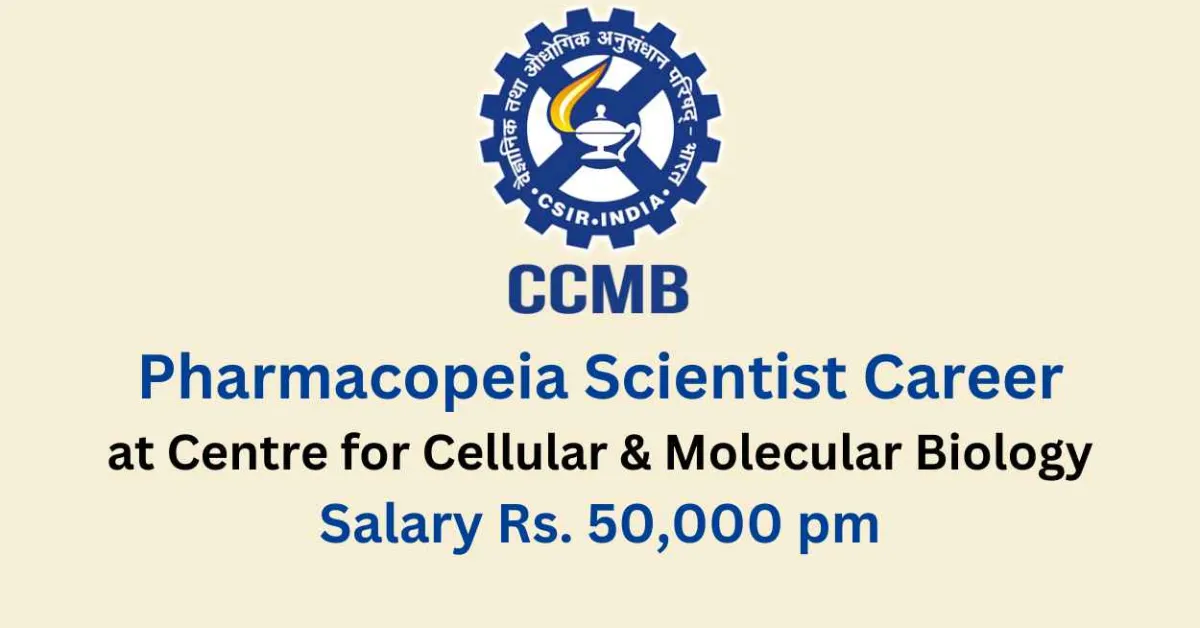 Career as Pharmacopeia Scientist at CCMB