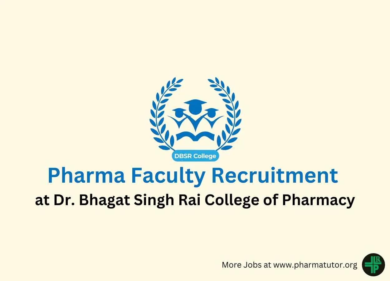 Pharma Faculty Recruitment at Dr. Bhagat Singh Rai College of Pharmacy
