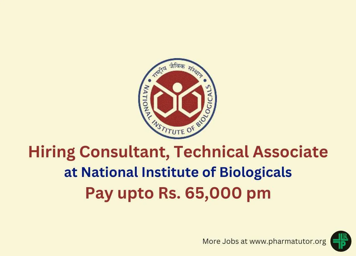 Hiring Consultant, Technical Associate at National Institute of Biologicals