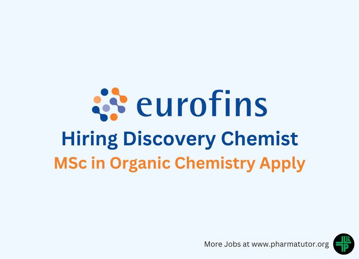 Hiring Discovery Chemist at Eurofins Advinus