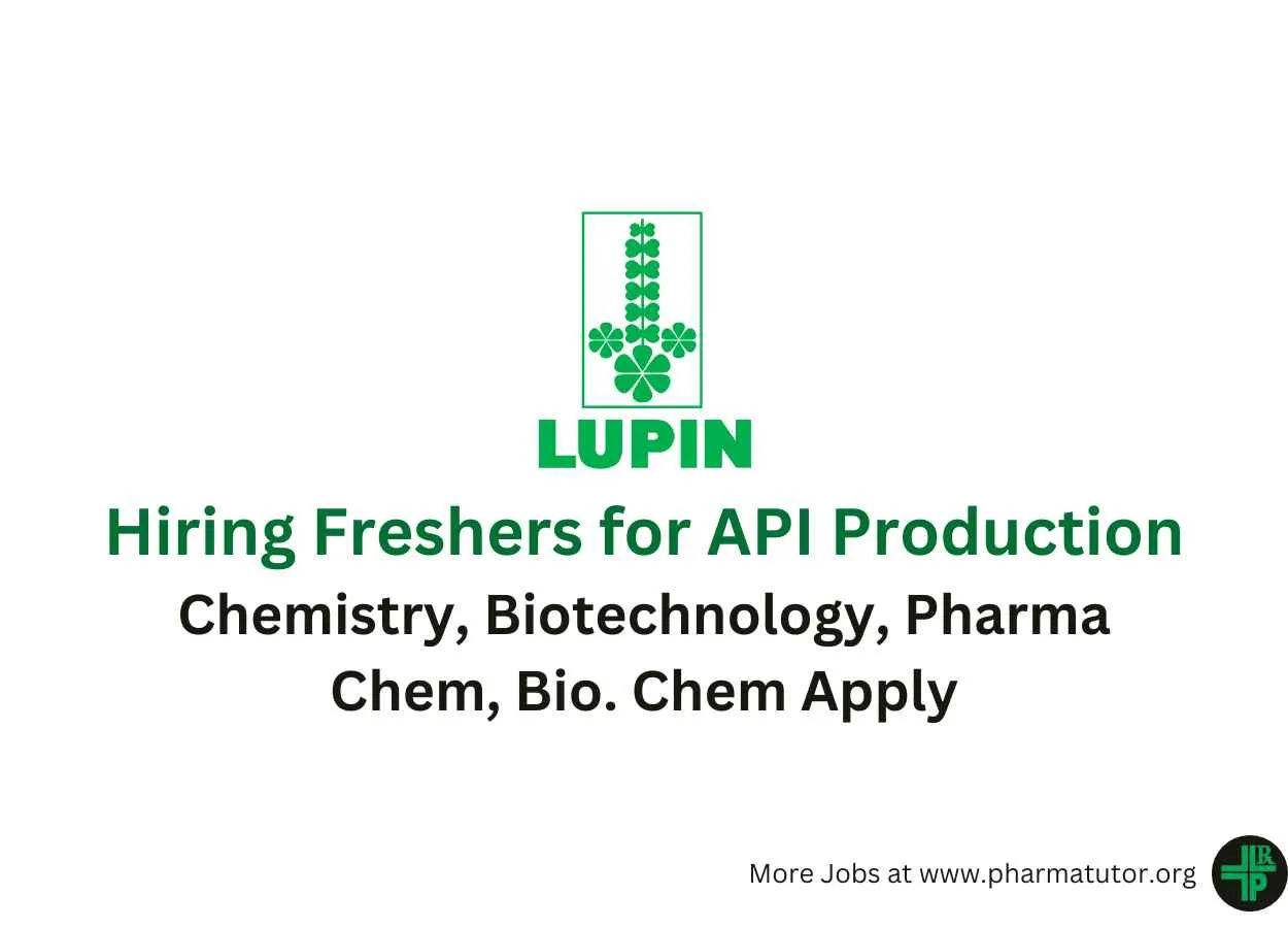 Hiring Freshers for API Production Department at Lupin Limited