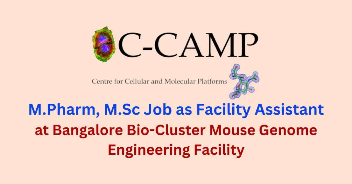 Job for M.Pharm, M.Sc as Facility Assistant at Centre for Cellular and Molecular Platforms