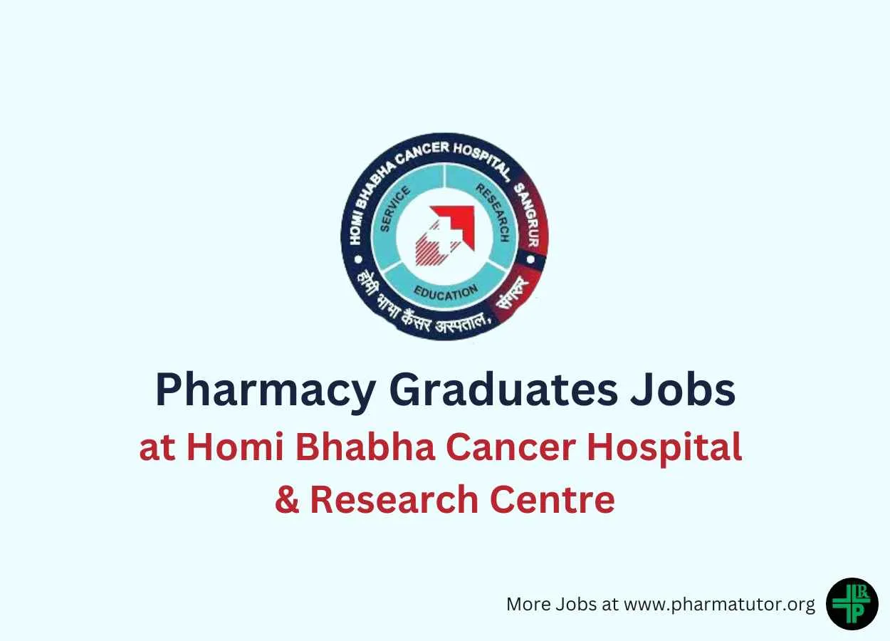 Job for Pharmacy Graduates at Homi Bhabha Cancer Hospital & Research Centre