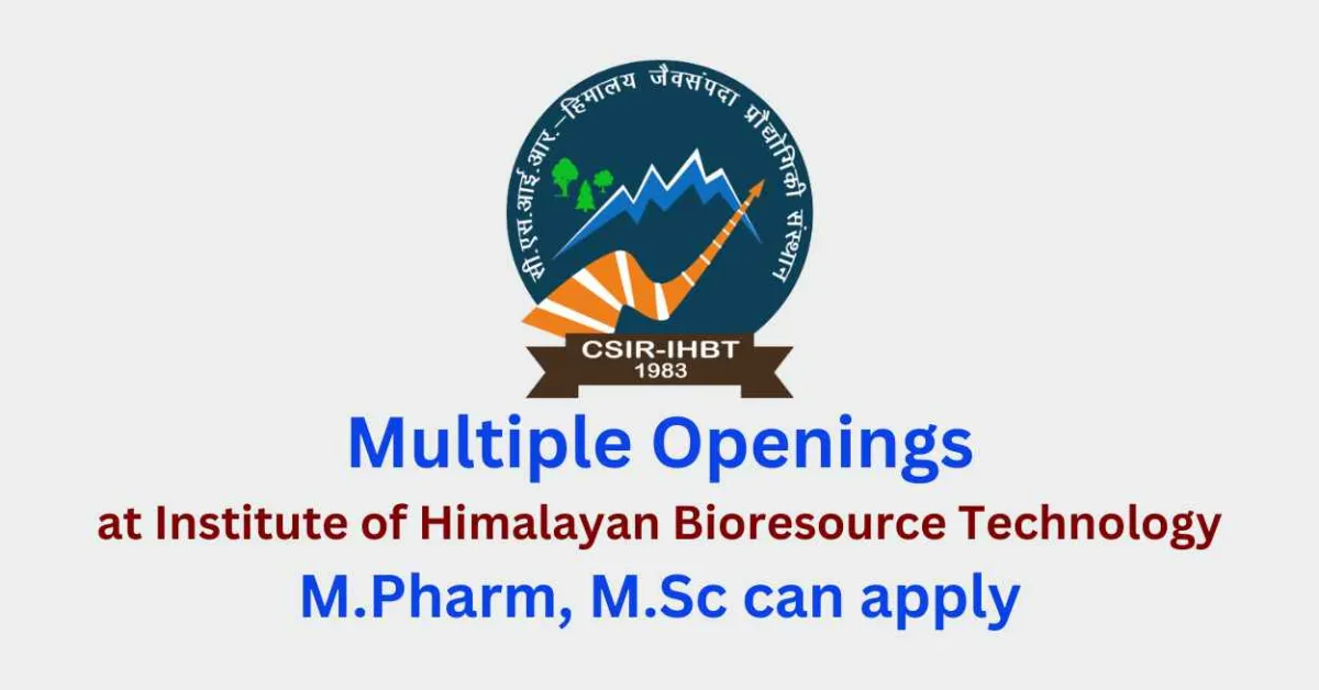 Multiple Openings at Institute of Himalayan Bioresource Technology