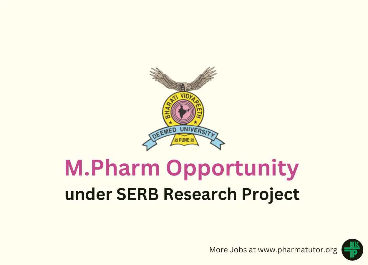 Opportunity for M.Pharm under SERB Research Project at Bharati Vidyapeeth