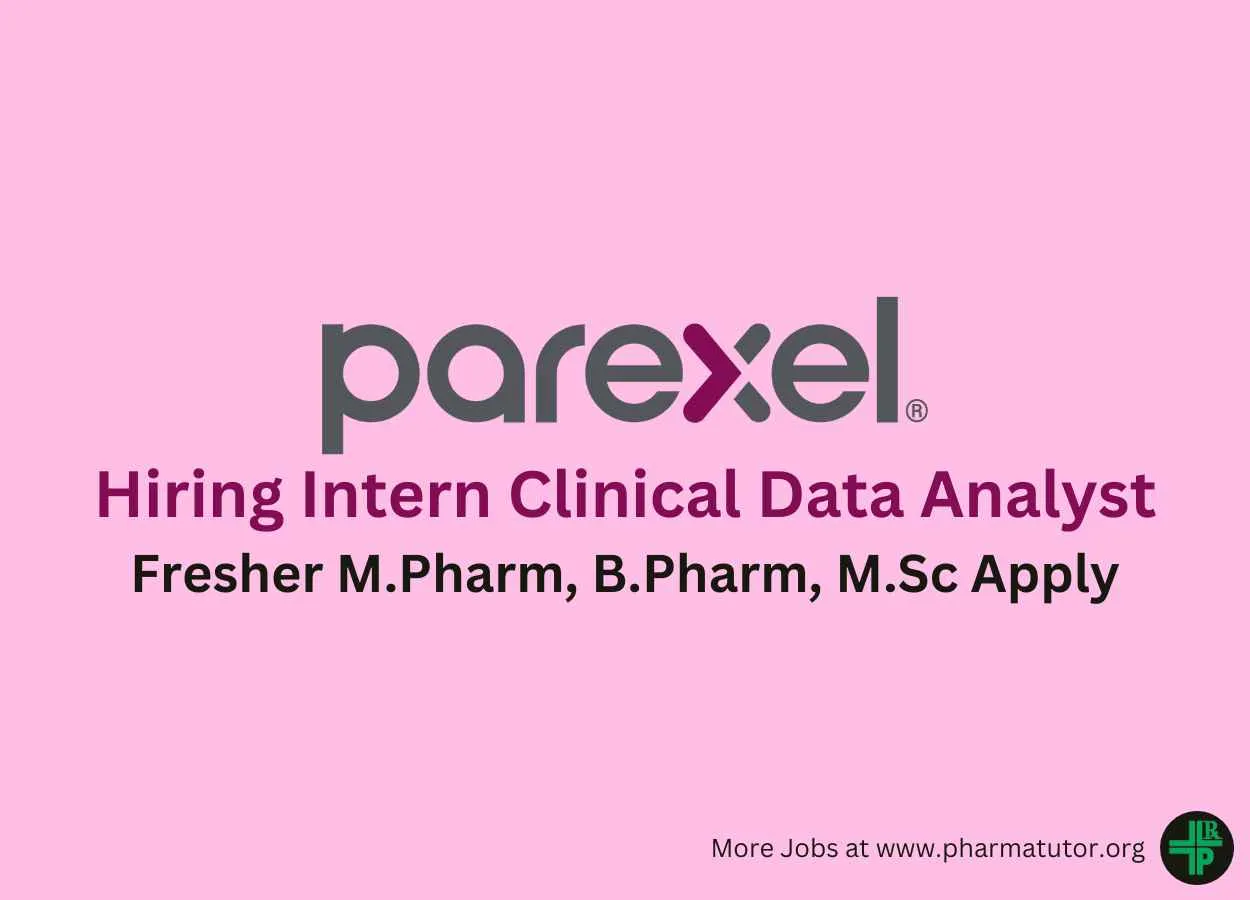 PAREXEL Hiring Intern Clinical Data Analyst