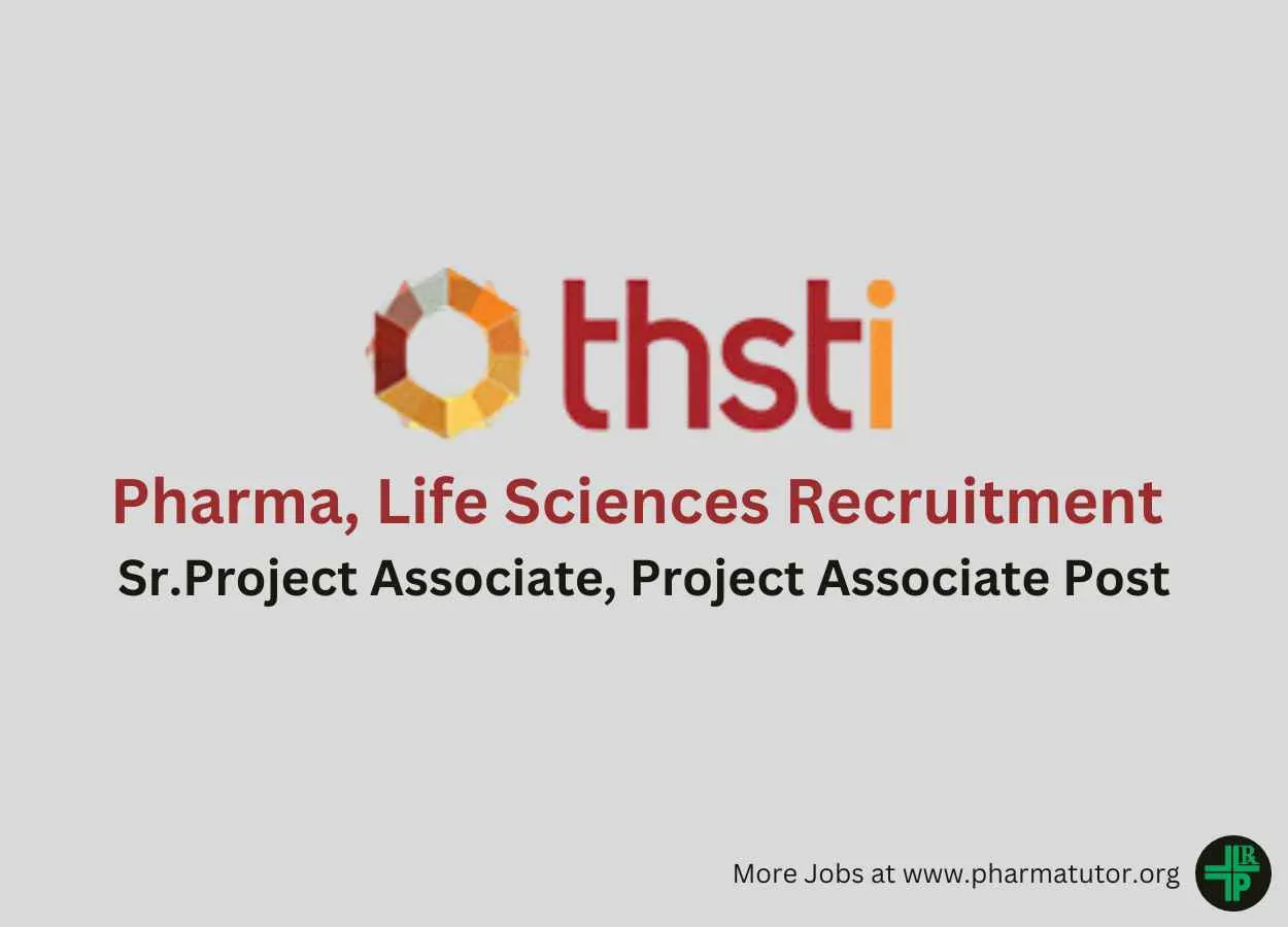 Pharma, Life Sciences Recruitment at THSTI