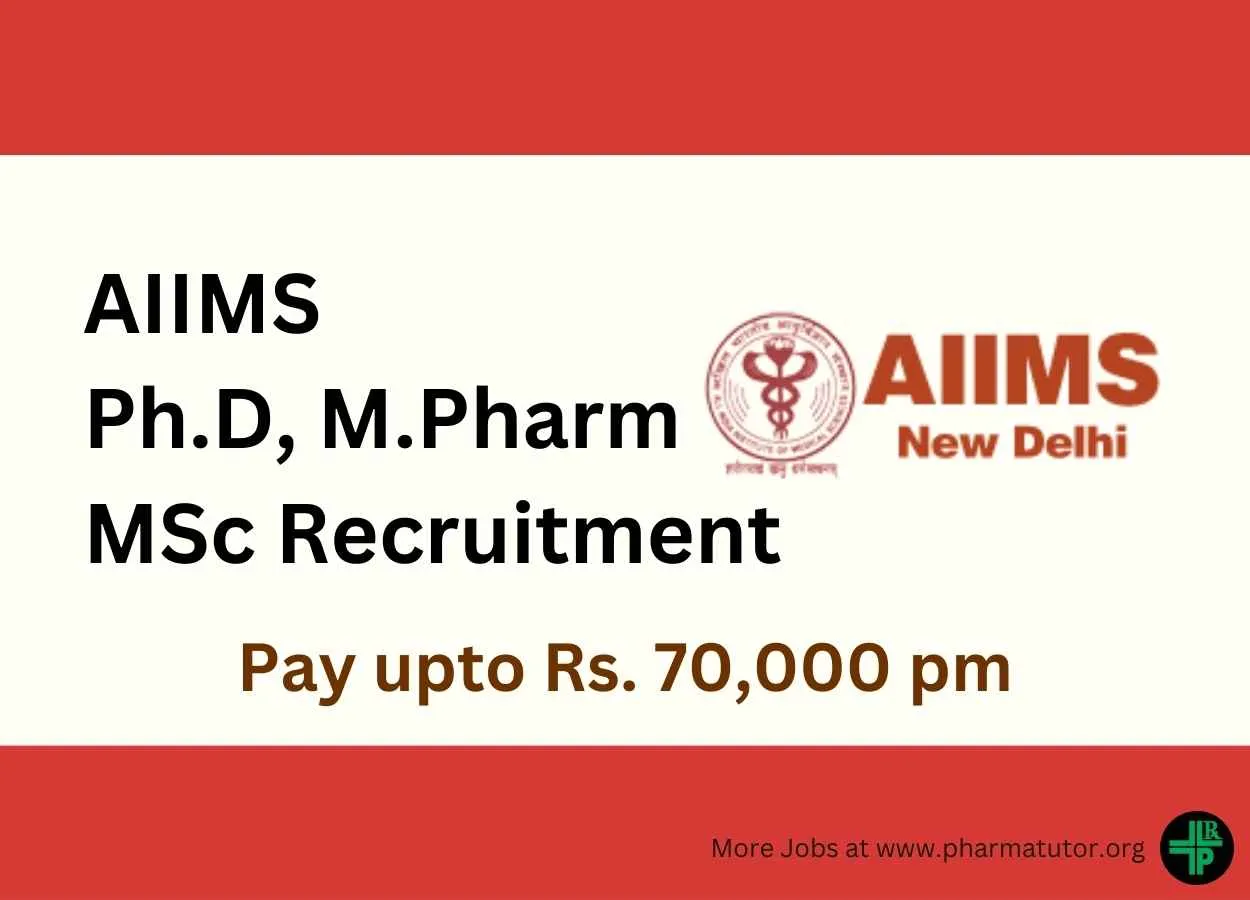 Ph.D, M.Pharm, MSc Recruitment at AIIMS