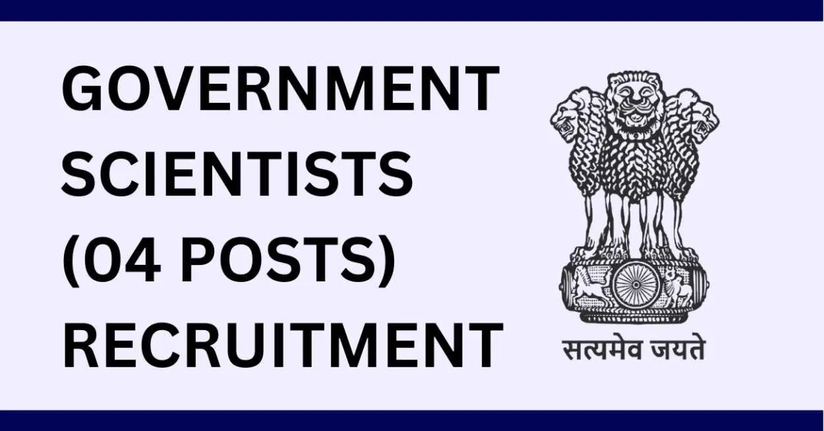 Recruitment for Scientists under Department of Science & Technology