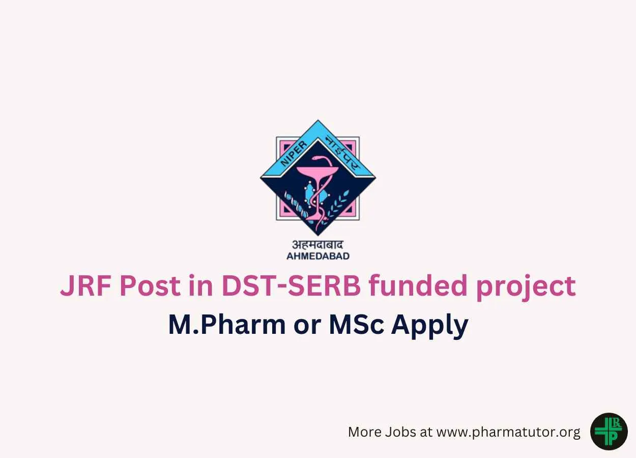 Recruitment of JRF in DST-SERB funded project at NIPER