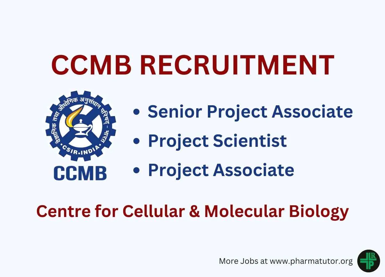 Recruitment of Senior Project Associate, Project Scientist, Project Associate at CCMB