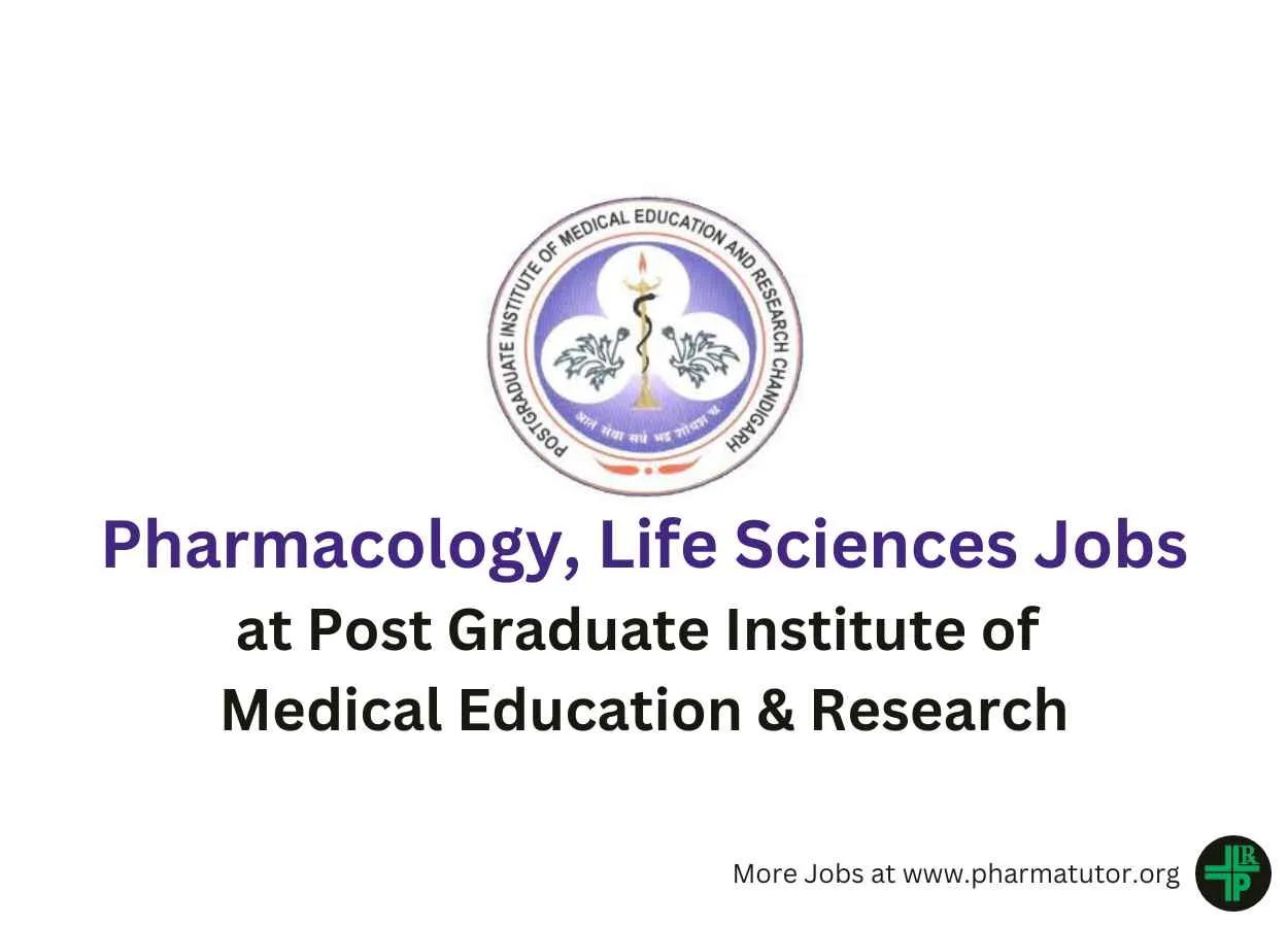 Vacancy for Pharmacology, Life Sciences at PGIMER