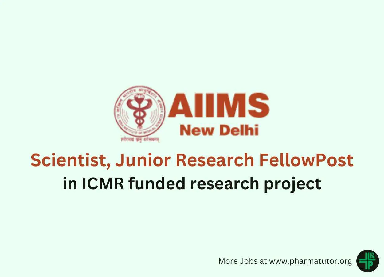 Vacancy for Scientist, Junior Research Fellow at AIIMS