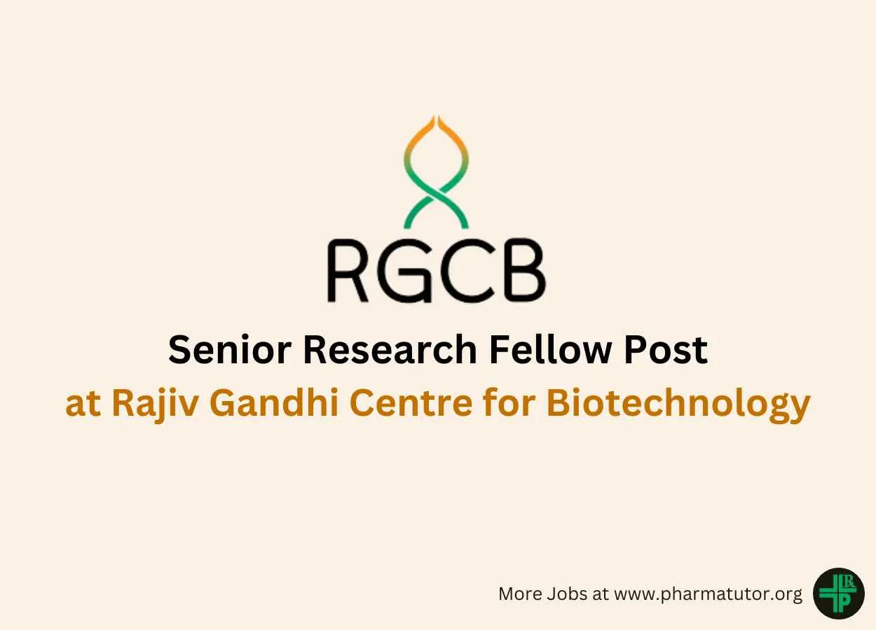 Vacancy for Senior Research Fellow at Rajiv Gandhi Centre for Biotechnology