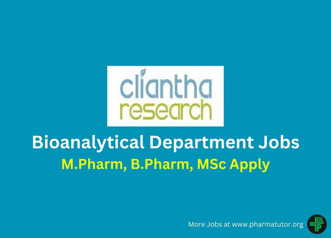Walk in for Bioanalytical department at Cliantha Research