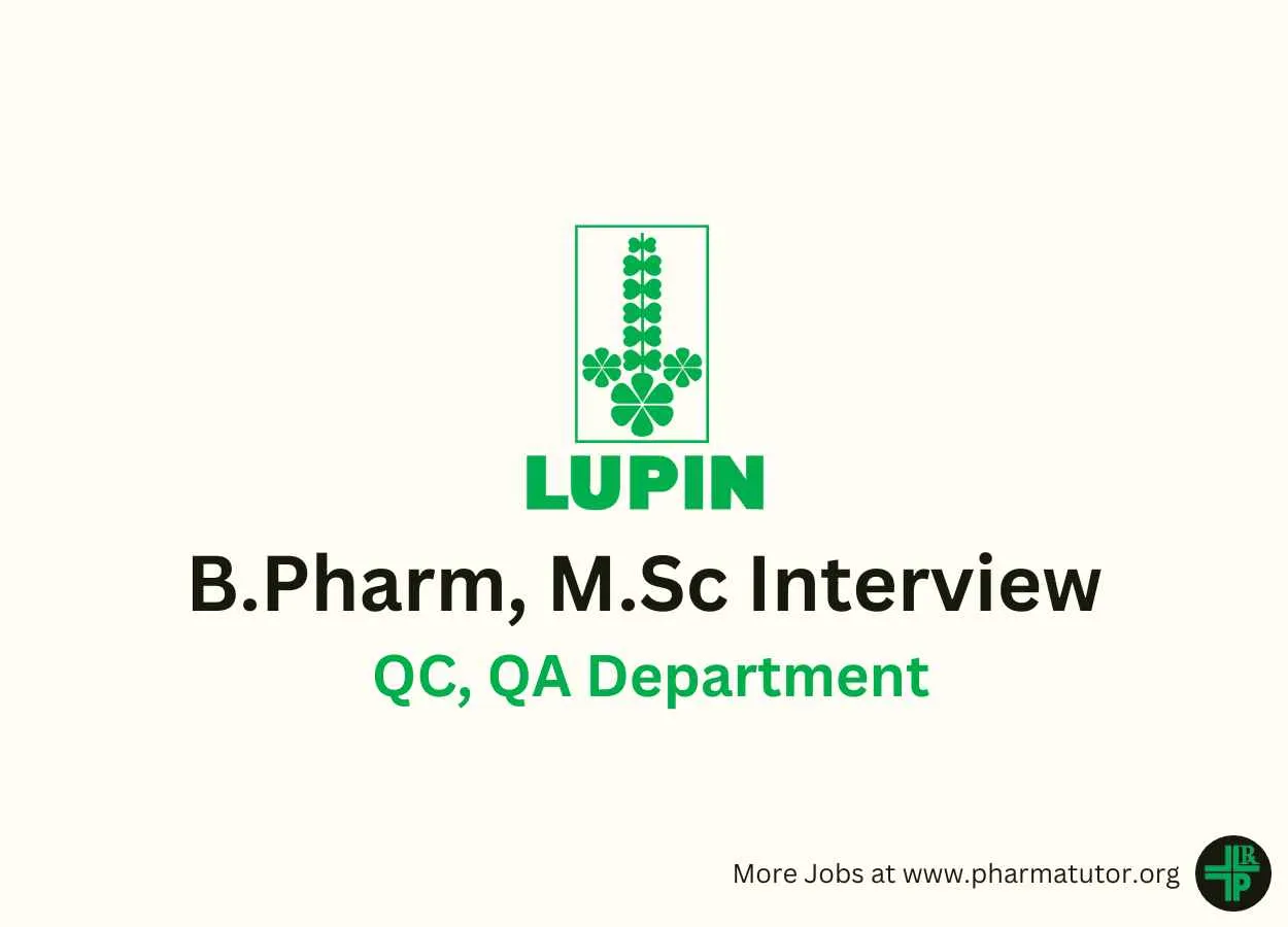 Walk in for B.Pharm, M.Sc in QC, QA Department at Lupin Limited
