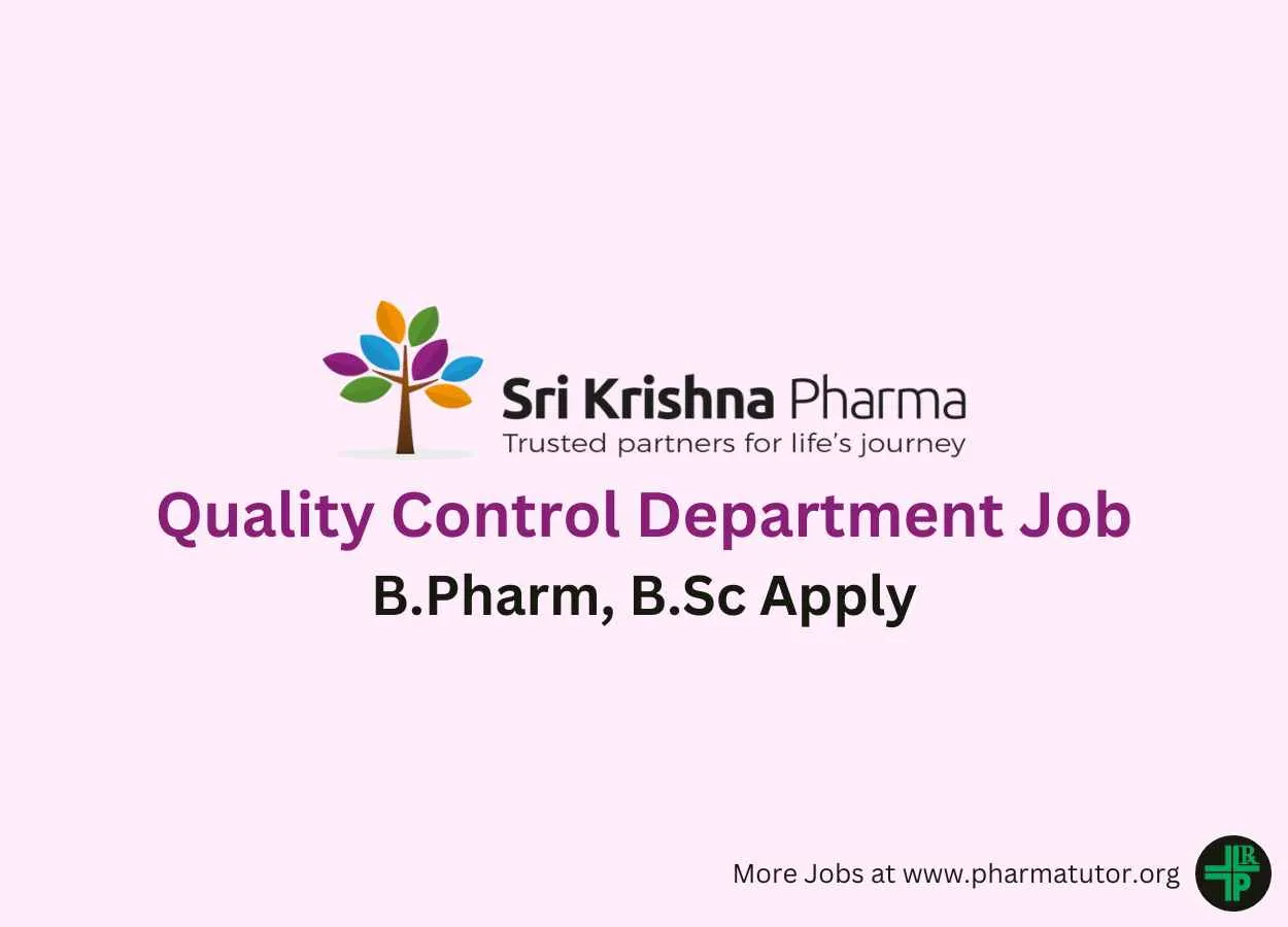 Walk in interview for Quality Control at Sri Krishna Pharmaceuticals Ltd
