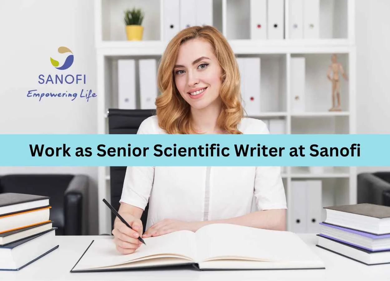 Work as Senior Scientific Writer at Sanofi