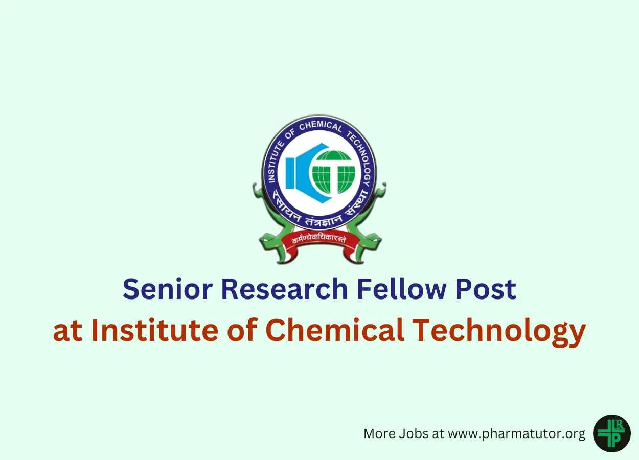 Applications invited for Post of Senior Research Fellow at Institute of Chemical Technology