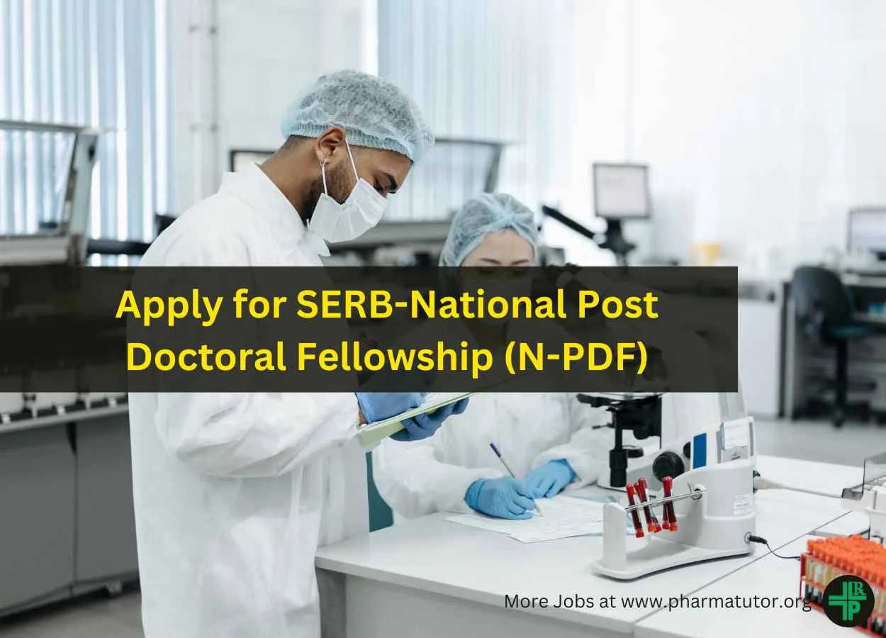 Apply for SERB-National Post Doctoral Fellowship