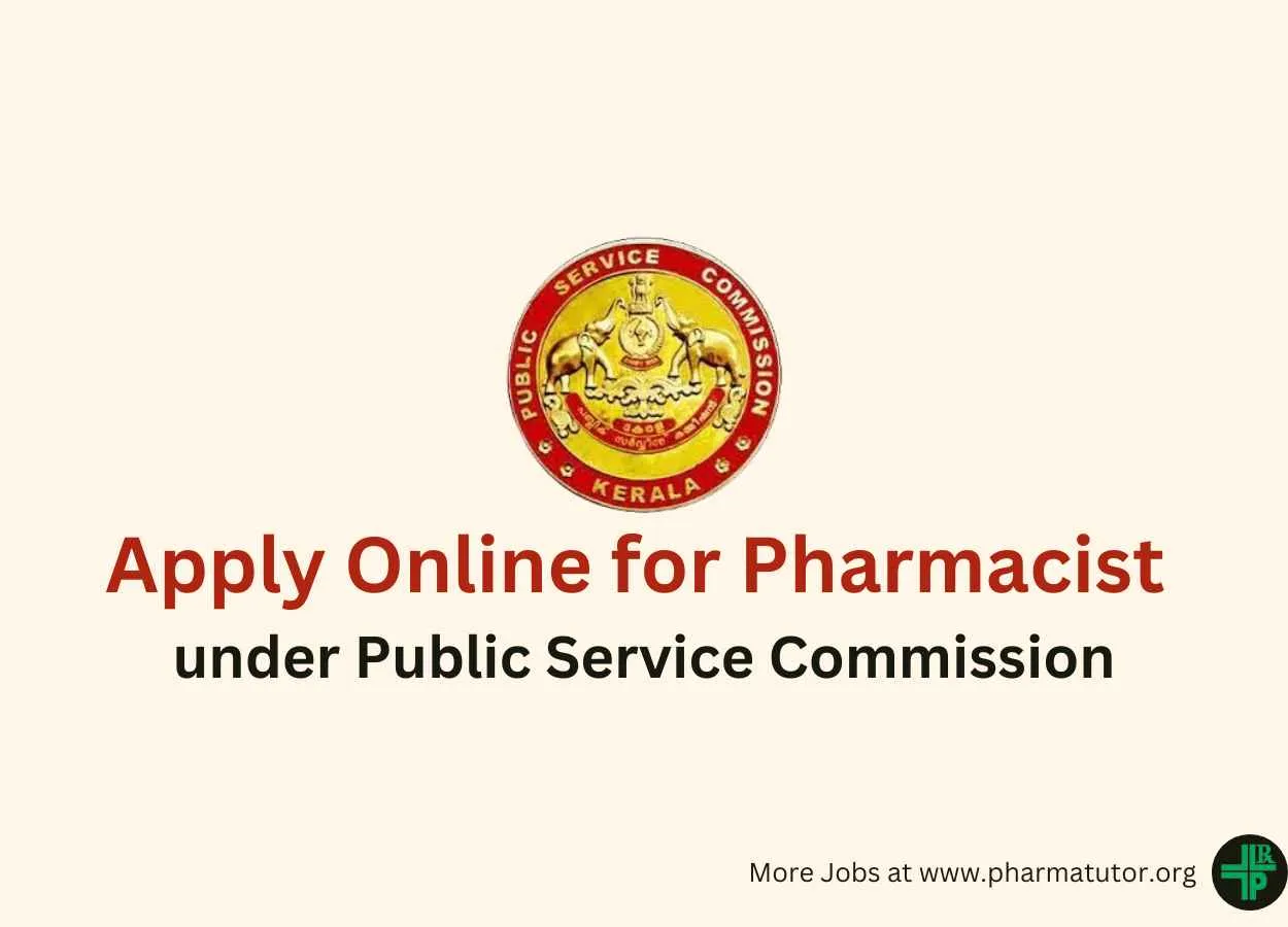 Apply Online for Pharmacist under Public Service Commission