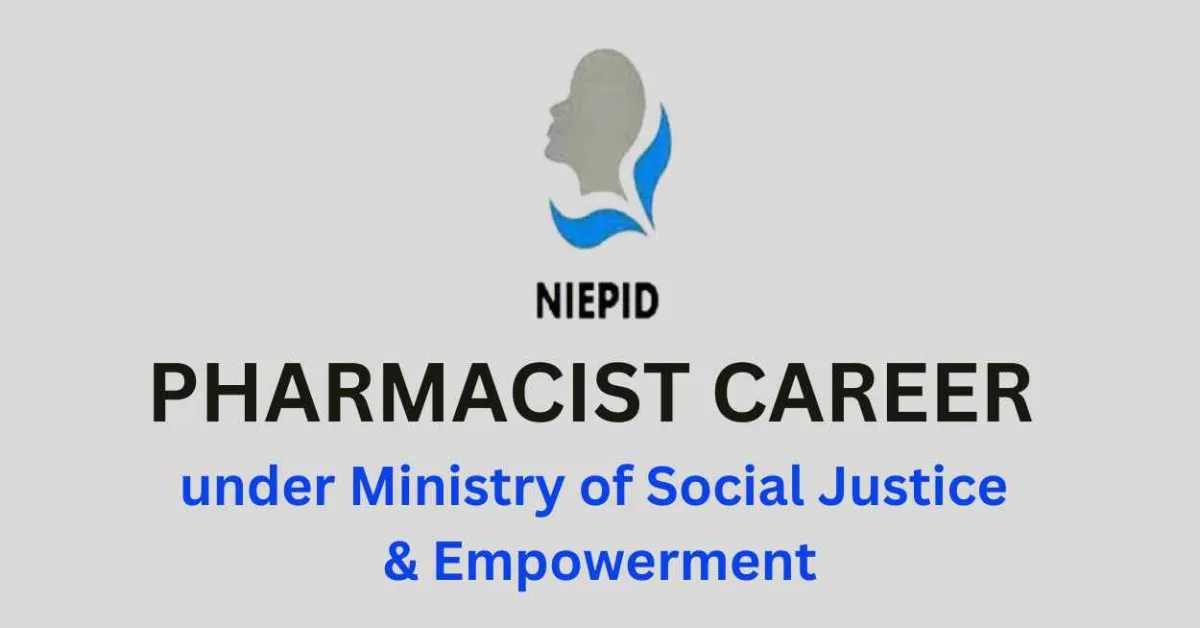 Career for Pharmacist under Ministry of Social Justice & Empowerment, NIEPID