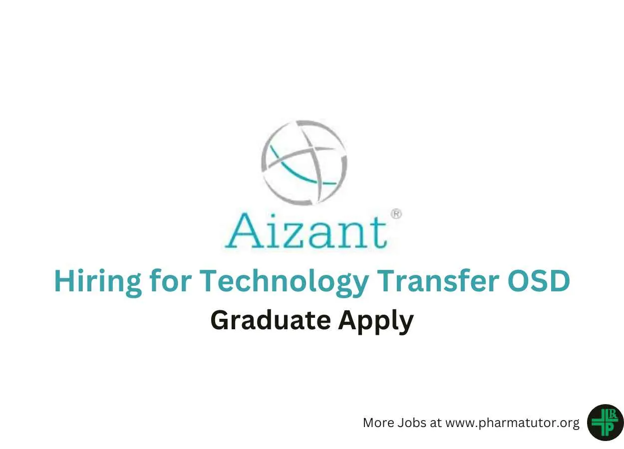 Hiring for Technology Transfer OSD at Aizant