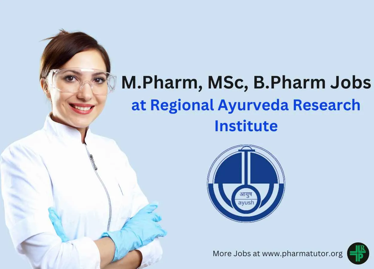 Job for M.Pharm, MSc, B.Pharm in IMR project at Regional Ayurveda Research Institute