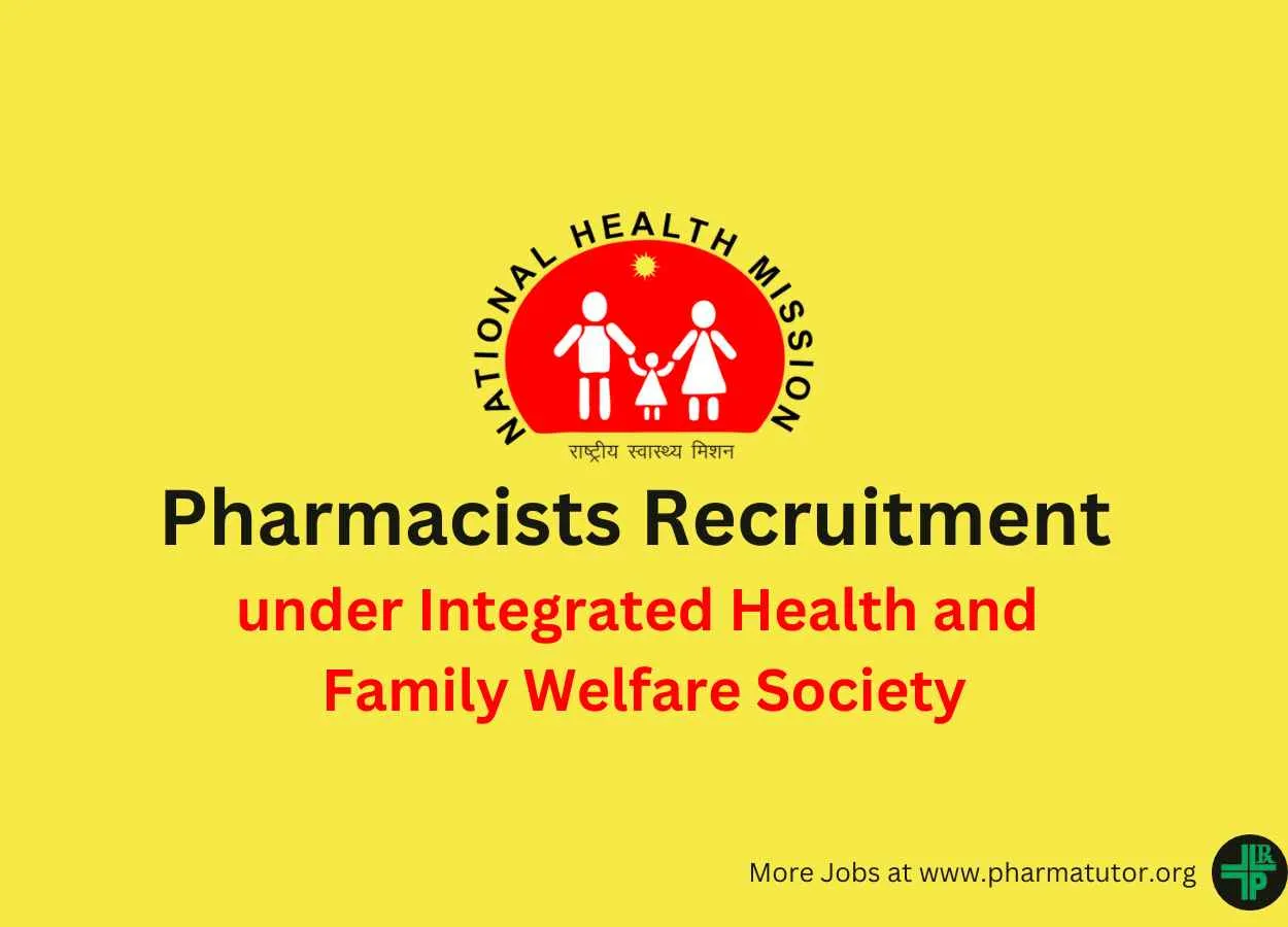 Job for Pharmacists under Integrated Health and Family Welfare Society
